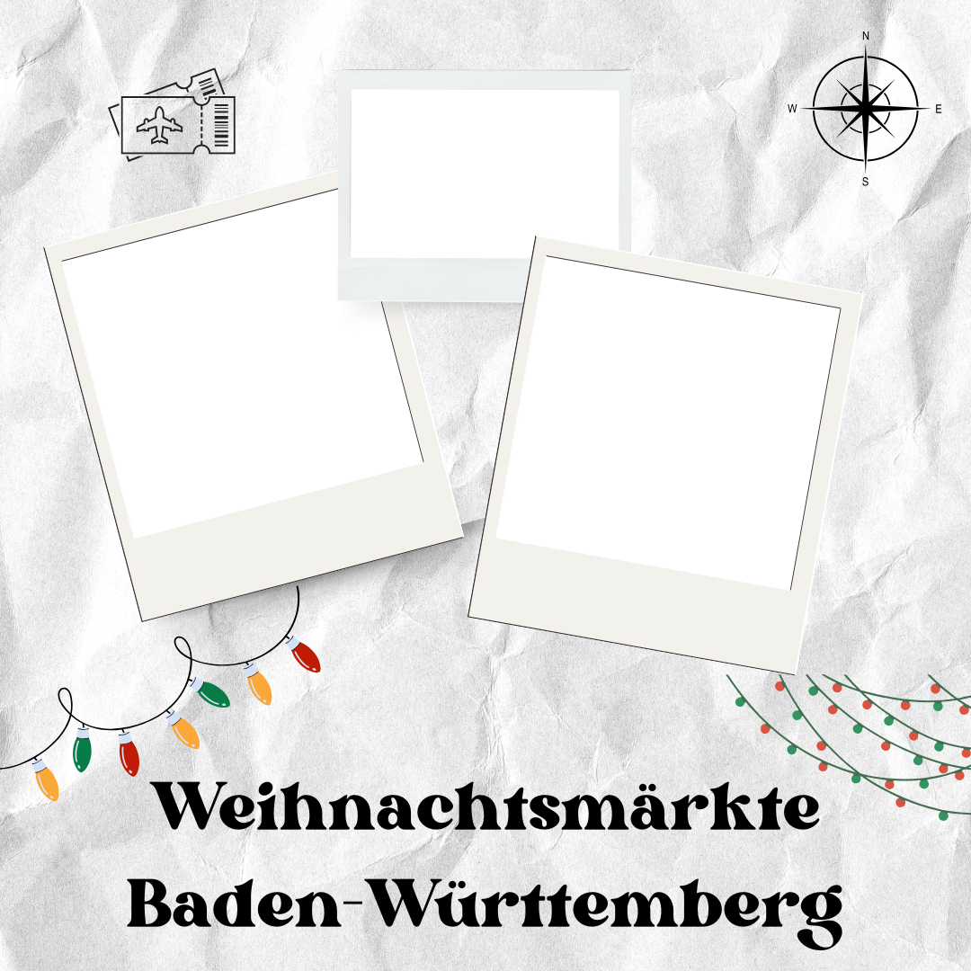 Baden-Württembergs Weihnachtsmärkte Highlights (Digital)