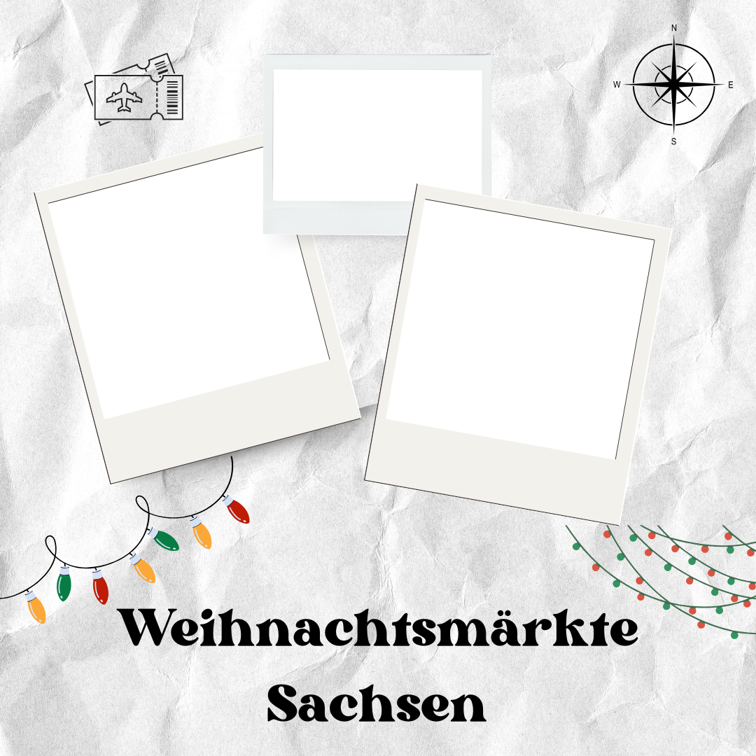 Sachsens Weihnachtsmärkte Highlights (Digital)