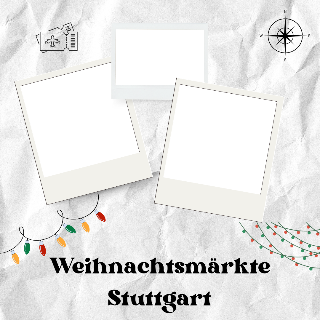 Stuttgarter Weihnachtsmärkte Highlights (Digital)