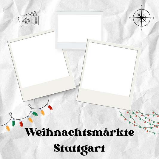 Stuttgarter Weihnachtsmärkte Highlights (Digital)